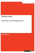 The Virtue of Development Aid af Dominique Lambert