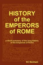 HISTORY of the EMPERORS of ROME af Sc Benham