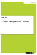 Violencia e Inseguridad en Colombia af Betül Can