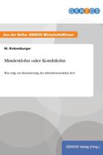 Mindestlohn oder Kombilohn af M Rinkenburger