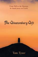 Glastonbury Gift af Tom Tyner