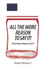 All the More Reason to Say It! af Robert McGee