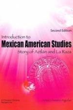 Introduction to Mexican American Studies af Arturo Amaro