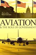 Aviation and the Role of Government af Harry W Lawrence