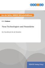 Neue Technologien und Finanzkrise af C F Dobner