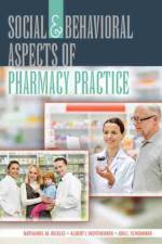 Social and Behavioral Aspects of Pharmacy Practice af Nathaniel Rickles