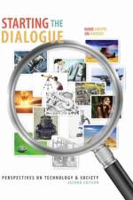 Starting the Dialogue: Perspectives on Technology and Society af Marie Hoepfl