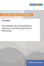 Die Mobilitat der Kommunikation (Sprachen und Daten) gewinnt an Bedeutung af M Westphal