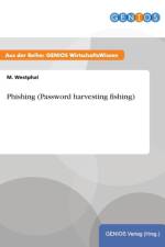 Phishing (Password harvesting fishing) af M Westphal