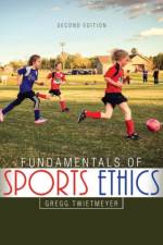 Fundamentals of Sports Ethics af Gregg Twietmeyer
