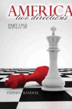 America: Two Directions: Part One, Beginnings-1877 af Stephen Randoll