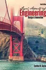 Legal Aspects of Engineering, Design, and Innovation af Cynthia Gayton