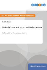 Unified Communication und Collaboration af M Westphal