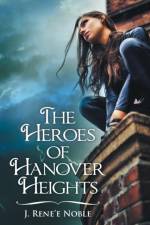 Heroes of Hanover Heights af J Rene'e Noble