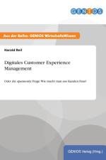 Digitales Customer Experience Management af Harald Reil