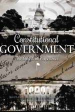 Constitutional Government: The American Experience