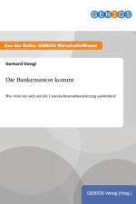 Die Bankenunion kommt af Gerhard Dengl