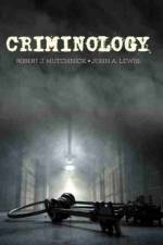 Criminology af Robert Mutchnick