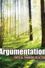 Argumentation: Critical Thinking in Action af David Lapakko