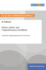 Bonus-, Sprint- und Outperformance-Zertifikate af M Flossmann