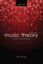 Music Theory for Singers Level Five af Sarah Sandvig