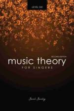 Music Theory for Singers Level Six af Sarah Sandvig