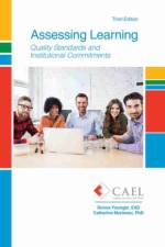 Assessing Learning: Quality Standards and Institutional Commitments af Council For Adult Experiential Learning