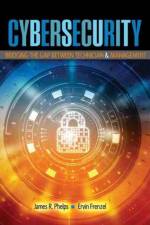 Cybersecurity: Bridging the Gap Between Technician AND Management af LLC Phelps