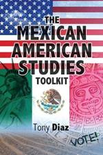 The Mexican American Studies Toolkit af Tony Diaz
