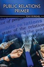 Public Relations Primer af Anthony Peyronel
