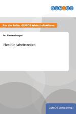 Flexible Arbeitszeiten af M Rinkenburger