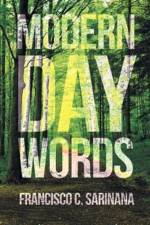 Modern Day Words af Francisco C Sarinana