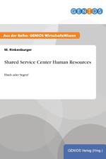Shared Service Center Human Resources af M Rinkenburger