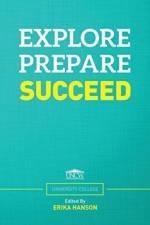 Explore. Prepare. Succeed. af Unc Wilmington