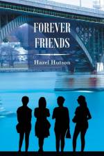 Forever Friends af Hazel Hutson