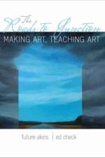 The Roads to Junction: Making Art, Teaching Art af Edward Check