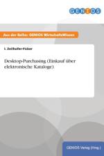Desktop-Purchasing (Einkauf uber elektronische Kataloge) af I Zeilhofer-Ficker