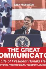 The Great Communicator af Baby Professor