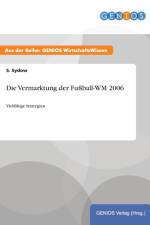 Die Vermarktung der Fussball-WM 2006 af S Sydow