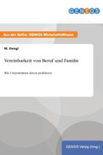 Vereinbarkeit von Beruf und Familie af M Dengl