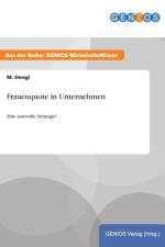 Frauenquote in Unternehmen af M Dengl