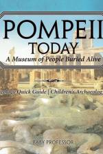 Pompeii Today af Baby Professor