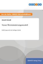 Neues Wertminderungsmodell af Annett Kaindl