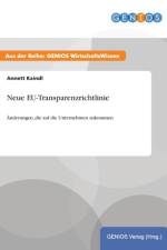 Neue EU-Transparenzrichtlinie af Annett Kaindl