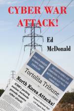 Cyber War Attack! af Edward L McDonald