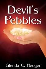 Devil's Pebbles af Glenda C Hedger