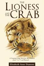 Lioness and the Crab af Elisabeth-Anne Dumont