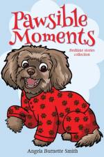 Pawsible Moments af Angela Burnette Smith
