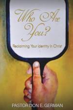Who Are You? af Pastor Don E German