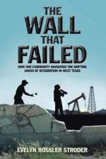 Wall That Failed af Evelyn Rossler Stroder
